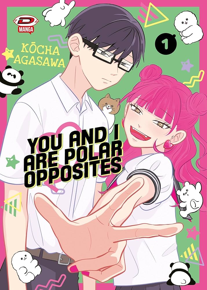 You and I Are Polar Opposites - Volume 1