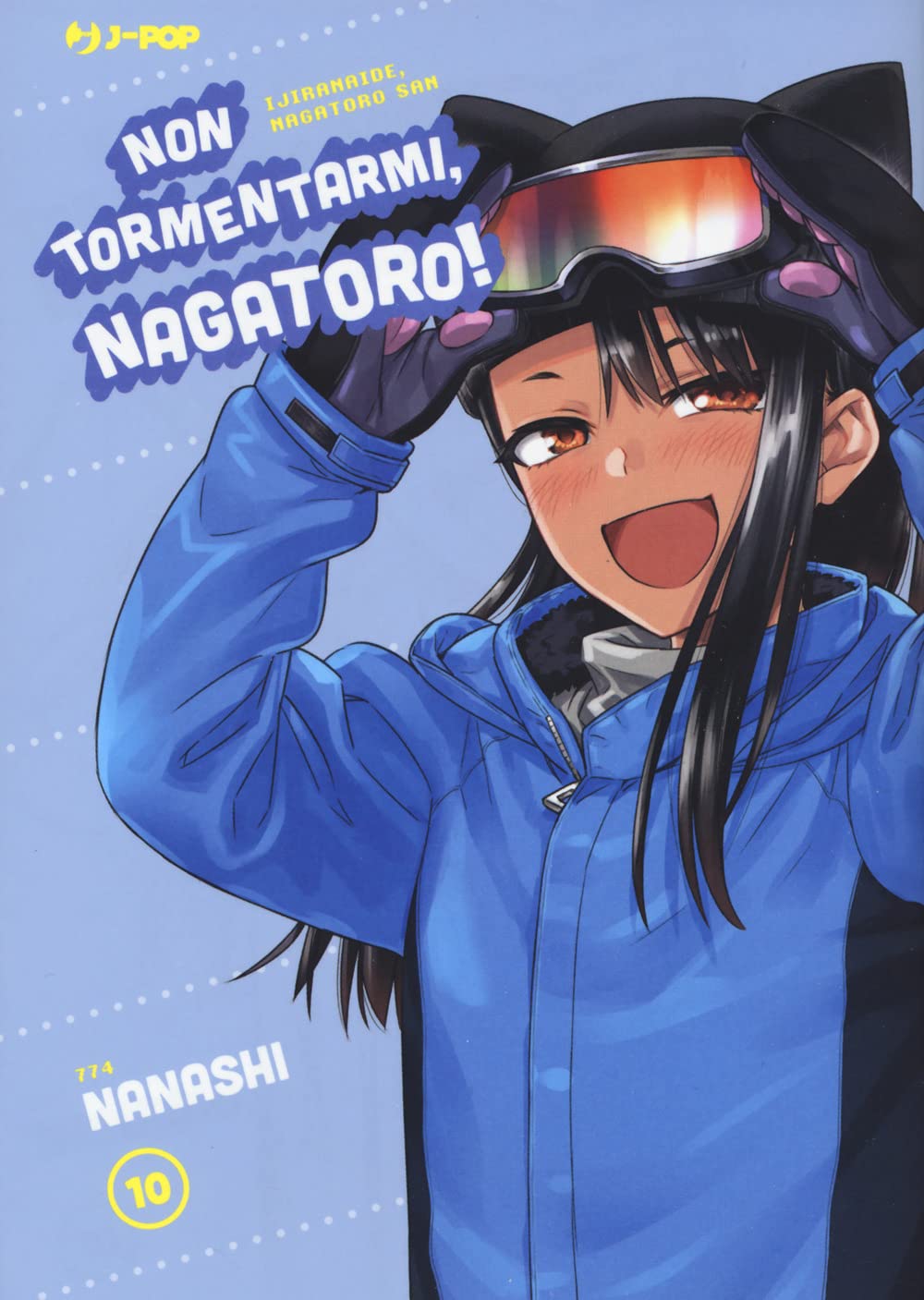 Non Tormentarmi, Nagatoro! – Volume 10