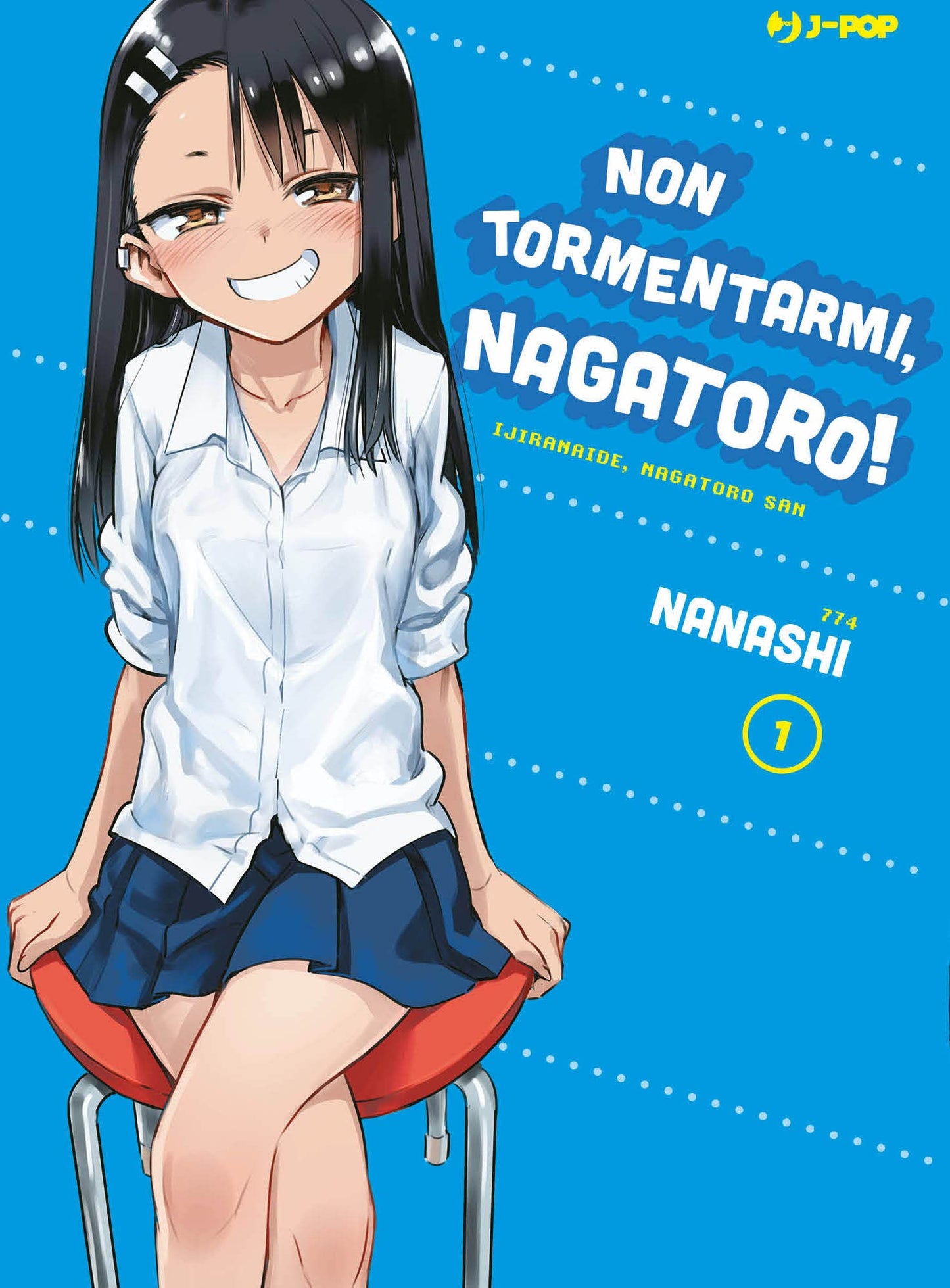 Non Tormentarmi, Nagatoro! – Volume 1